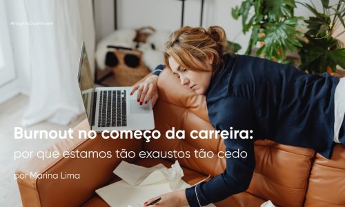 CAPA-INSIGHTS QUE MOVEM_ARTIGO_BURNOUT NO COMEÇO DA CARREIRA